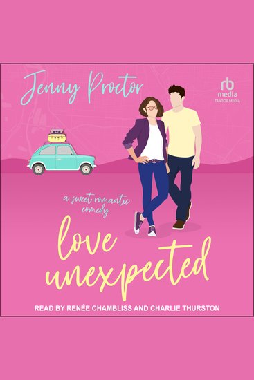 Love Unexpected - A Sweet Romantic Comedy - cover