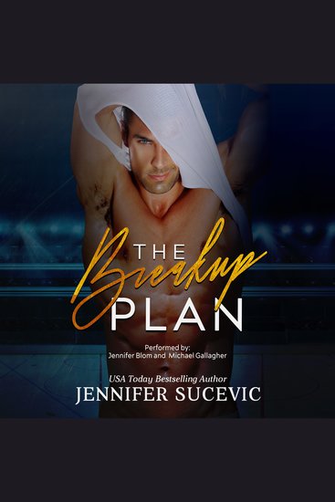 The Breakup Plan - An Enemies-to-Lovers Fake Dating New Adult College Sports Romance - cover