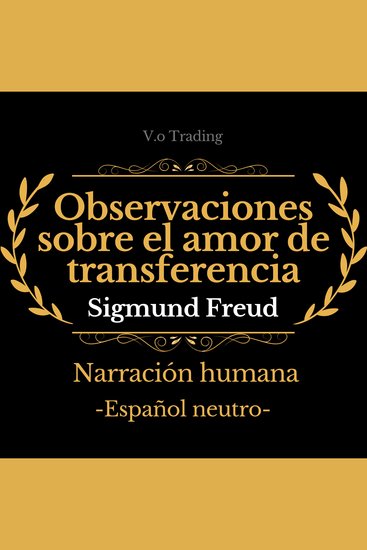 Observaciones sobre el amor de transferencia - cover