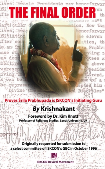 The Final Order - Proves Srila Prabhupada Is ISKCON's Initiating Guru - cover