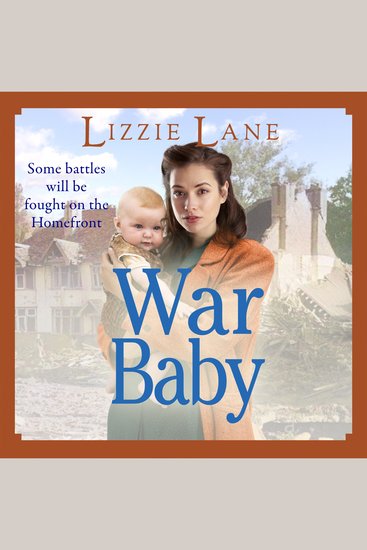 War Baby - A historical saga you won't be able to put down by Lizzie Lane - cover