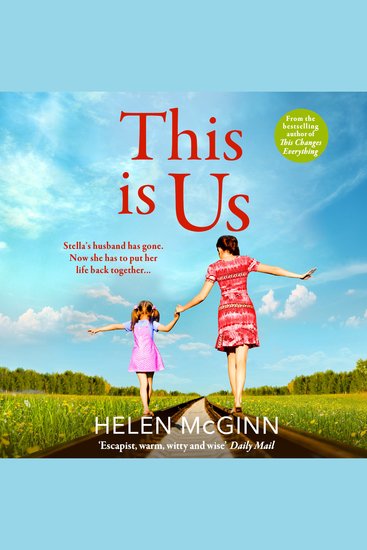 This Is Us - The heartfelt uplifting read from Saturday Kitchen's Helen McGinn - cover