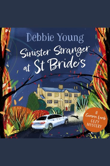Sinister Stranger at St Bride's - A page-turning cozy murder mystery from Debbie Young - cover
