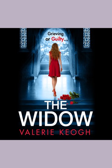The Widow - The page-turning unputdownable psychological thriller from Valerie Keogh - cover