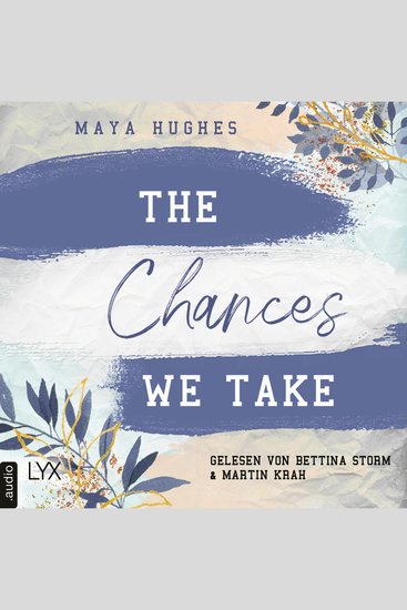 Chances We Take The - Fulton University-Reihe Teil 3 (Ungekürzt) - cover