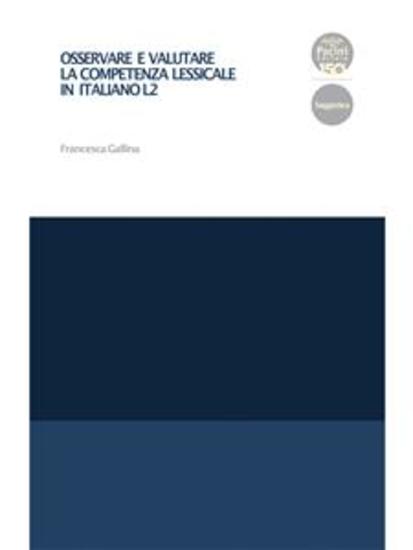 Osservare e valutare la competenza lessicale in italiano L2 - cover