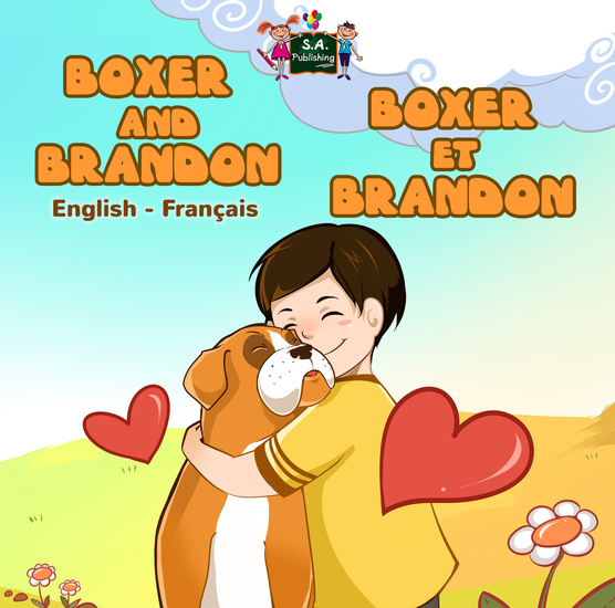 Boxer and BrandonBoxer et Brandon - English French Bilingual Book for Children - cover