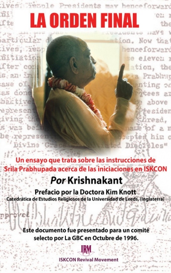 La Orden Final - Un ensayo que trata sobre las instrucciones de Srila Prabhupada acerca de las iniciaciones en ISKCON - cover