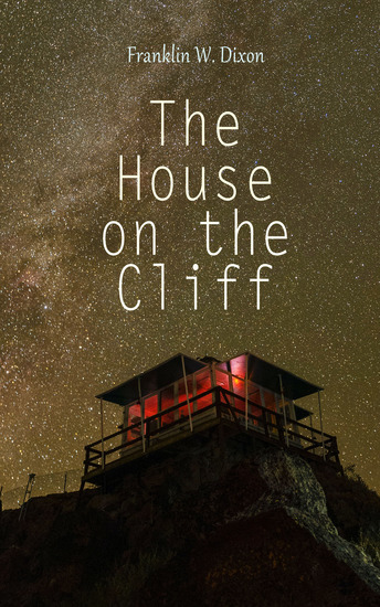 The House on the Cliff - Adventure & Mystery Novel (The Hardy Boys Series) - cover