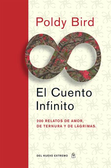 El cuento infinito - 200 relatos de amor de ternura y de lágrimas - cover