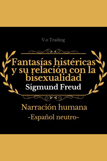 Fantasías histéricas y su relación con la bisexualidad - cover