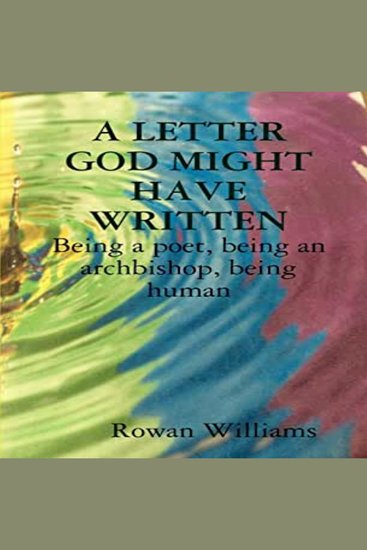 A Letter God Might Have Written - Being a Poet Being an Archbishop Being Human - cover