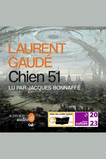 Chien 51 - Prix du Livre Audio 2023 - cover