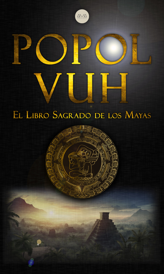 Popol-Vuh - El Libro Sagrado de los Mayas - cover