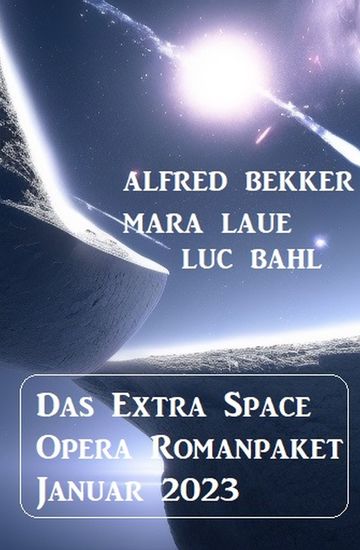 Das Extra Space Opera Romanpaket Januar 2023 - cover