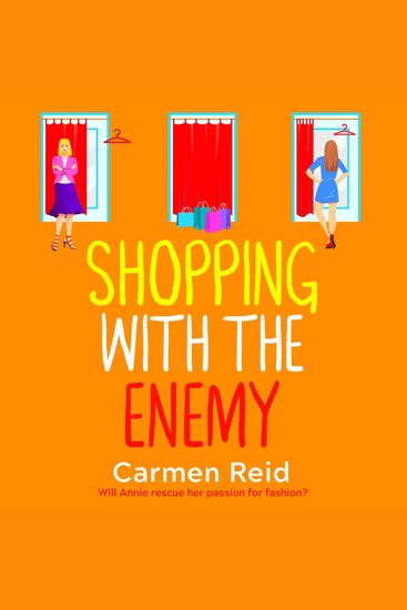 Shopping With The Enemy - A laugh-out-loud feel-good romantic comedy from Carmen Reid - cover