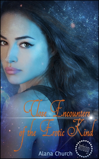 Close Encounters Of The Erotic Kind - A Sci-Fi Anthology - cover