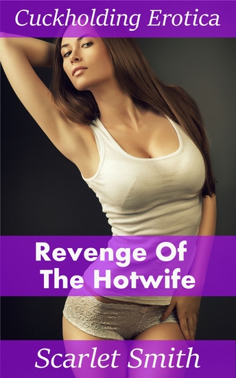 Revenge of the Hotwife - cover