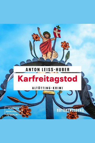 Karfreitagstod - Oberkommissar Max Kramer Band 4 (ungekürzt) - cover