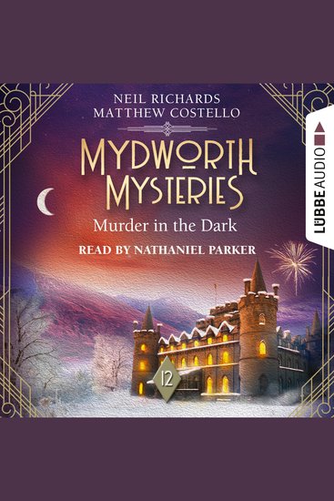 Murder in the Dark - Mydworth Mysteries - A Cosy Historical Mystery Series Episode 12 (Unabridged) - cover