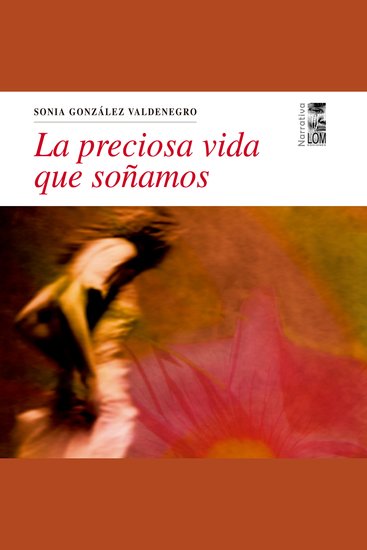 La preciosa vida que soñamos (Completo) - cover