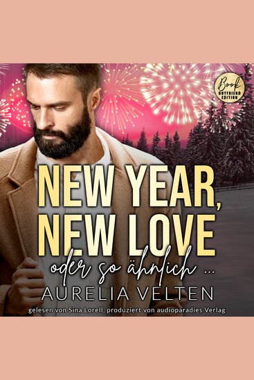 New Year New Love oder so ähnlich - Boston In Love Band 2 (ungekürzt) - cover