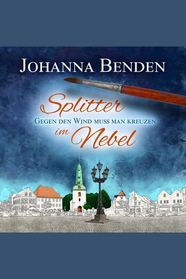 Splitter im Nebel - Annas Geschichte Band 2 (ungekürzt) - cover