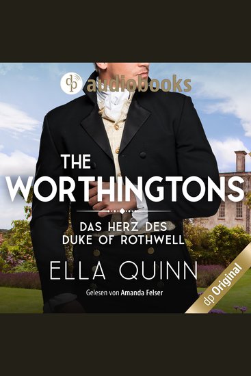Das Herz des Duke of Rothwell - The Worthingtons Band 3 (Ungekürzt) - cover