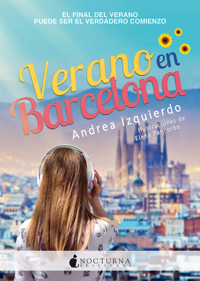 Verano en Barcelona - EL FINAL DEL VERANO PUEDE SER EL VERDADERO COMIENZO - cover