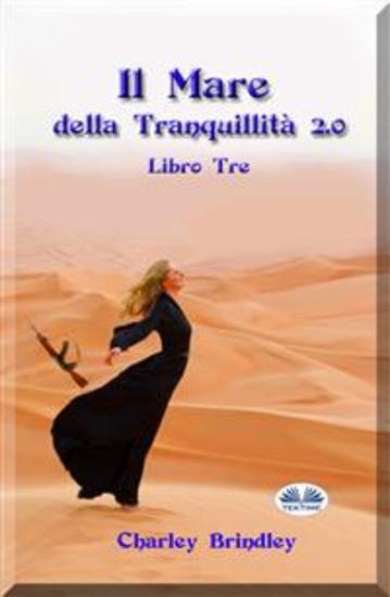 Il Mare Della Tranquillità 20 - Libro Tre: Le Vipere Della Sabbia - cover