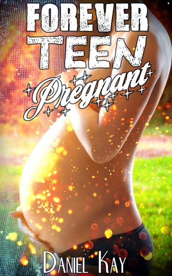 Forever Teen Pregnant - cover