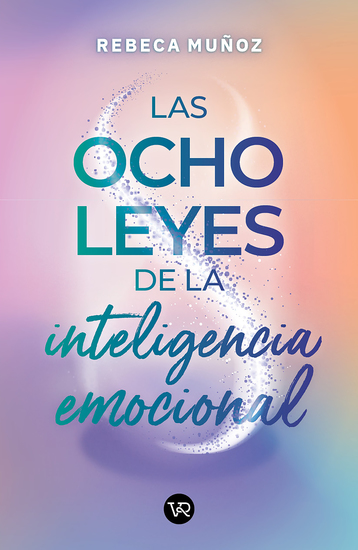 Las ocho leyes de la inteligencia emocional - cover