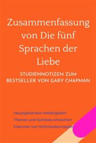 Zusammenfassung von Die fünf Sprachen der Liebe - cover