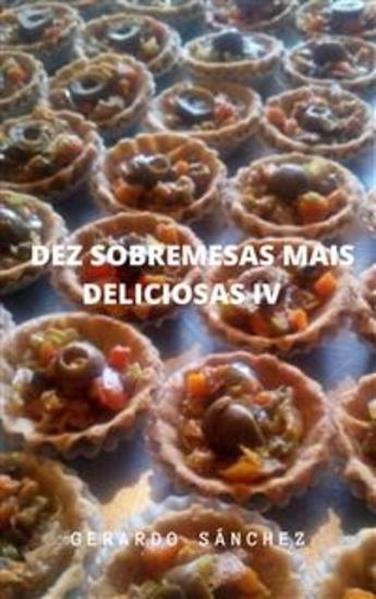 Dez Sobremesas Mais Deliciosas Iv - Dez Sobremesas Mais Deliciosas Iv - cover