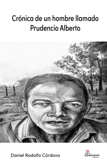 Crónica de un hombre llamado Prudencio Alberto - cover