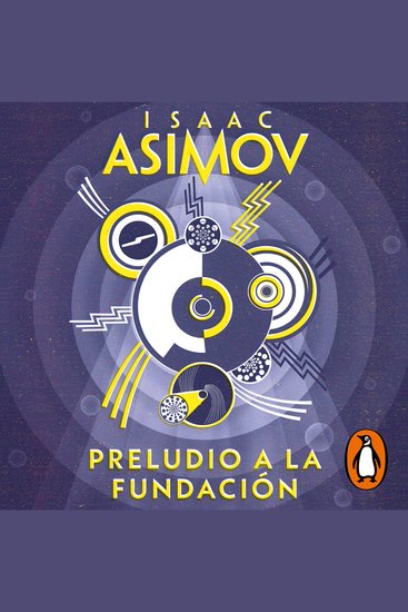 Preludio a la Fundación (Ciclo de la Fundación 1) - cover