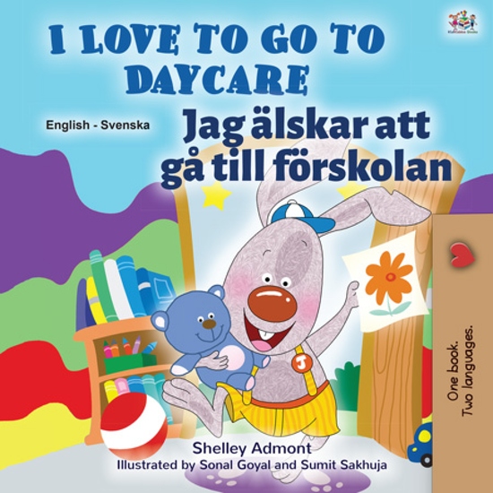 I Love to Go to Daycare Jag älskar att gå till förskolan - cover