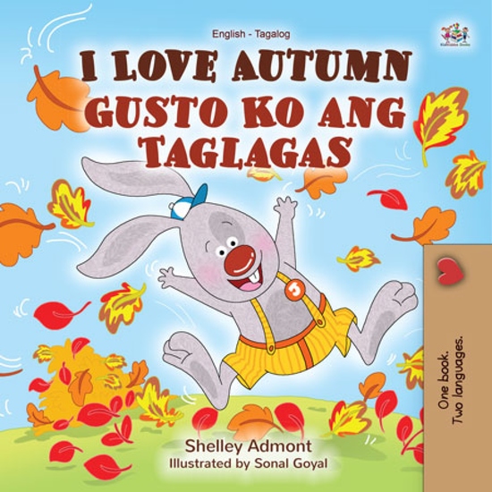 I Love Autumn Gusto Ko ang Taglagas - English Tagalog Bilingual Book for Children - cover