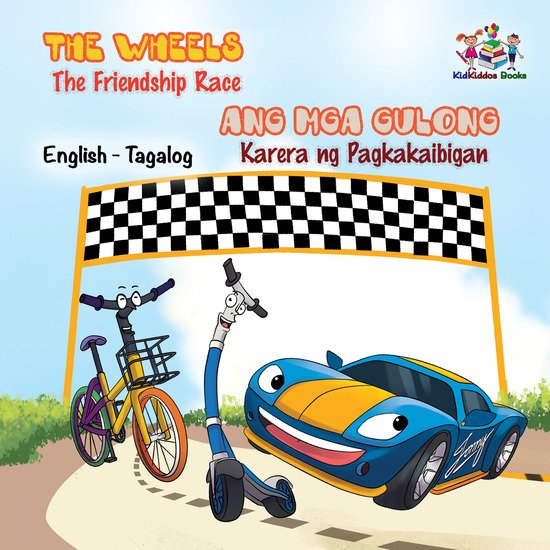 The Wheels The Friendship Race Ang Mga Gulong Karera ng Pagkakaibigan - cover