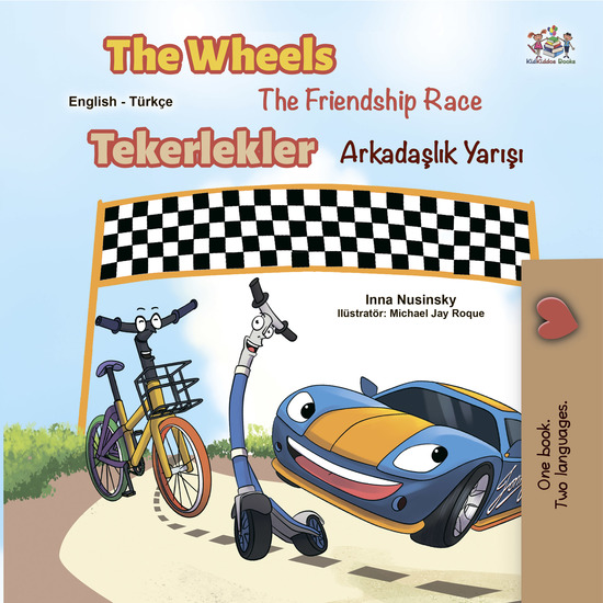 The Wheels Tekerlekler The Friendship Race Arkadaşlık Yarışı - cover