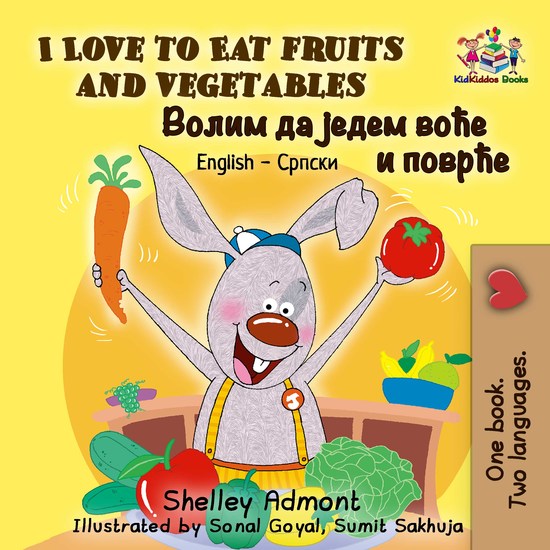 I Love to Eat Fruits and Vegetables Волим да једем воће и поврће - cover
