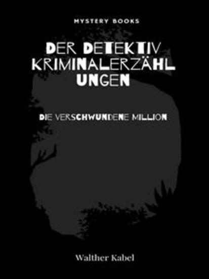Die verschwundene Million - cover