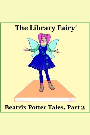 Beatrix Potter Tales Part 2 - The classic tales! - cover