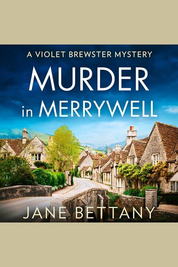 Murder in Merrywell: An utterly gripping and unputdownable cozy crime mystery series to read in 2026! (A Violet Brewster Mystery Book 1) - cover
