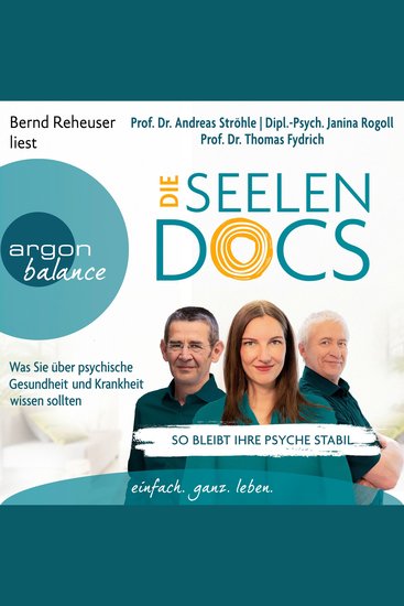 Die Seelen-Docs - Was Sie über psychische Gesundheit und Krankheit wissen sollten (Ungekürzte Lesung) - cover