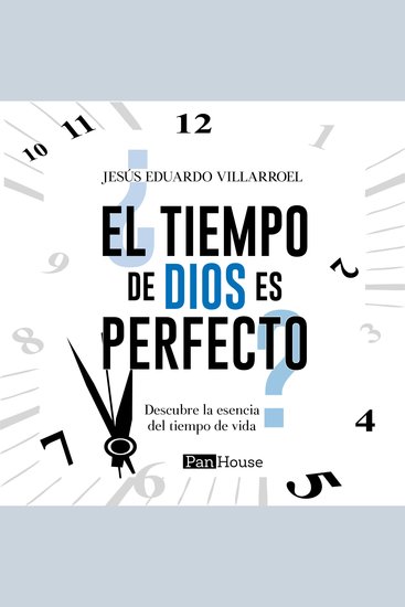 ¿El tiempo de Dios es perfecto?: - Descubre la esencia del tiempo de vida - cover
