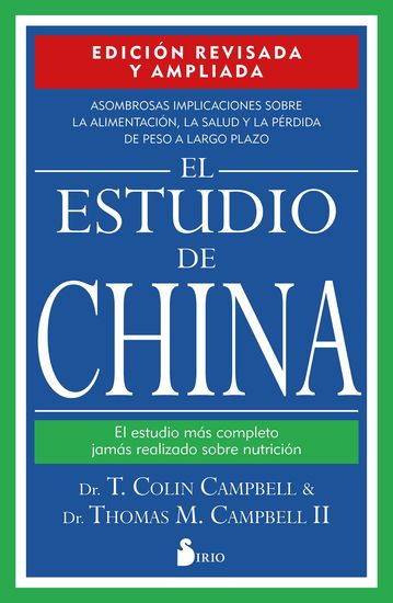 El estudio de China - El estudio más completo jamás realizado sobre nutrición - cover