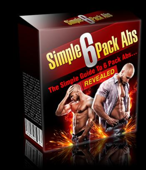 Simple 6 Pack Abs - The reasons why the majority of people do not have abs are huge and the major stumbling block is that plenty of so called “experts” are still teaching old fashioned advice for building abs that just doesn‟t work - cover