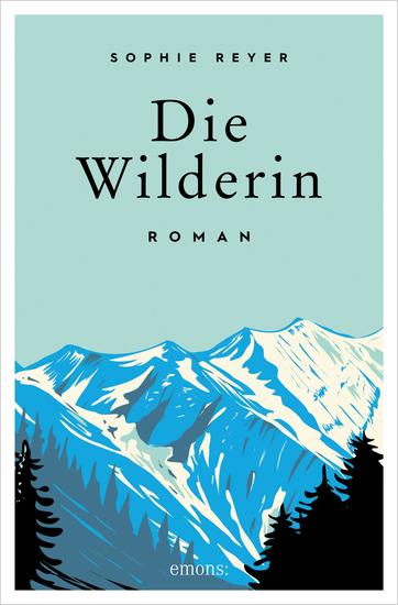 Die Wilderin - Roman - cover