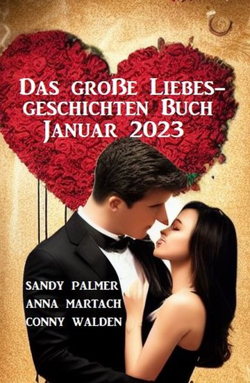 Das große Liebesgeschichten Buch Januar 2023 - cover
